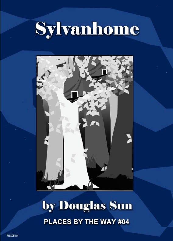 Module #4: Sylvanhome (softcover)