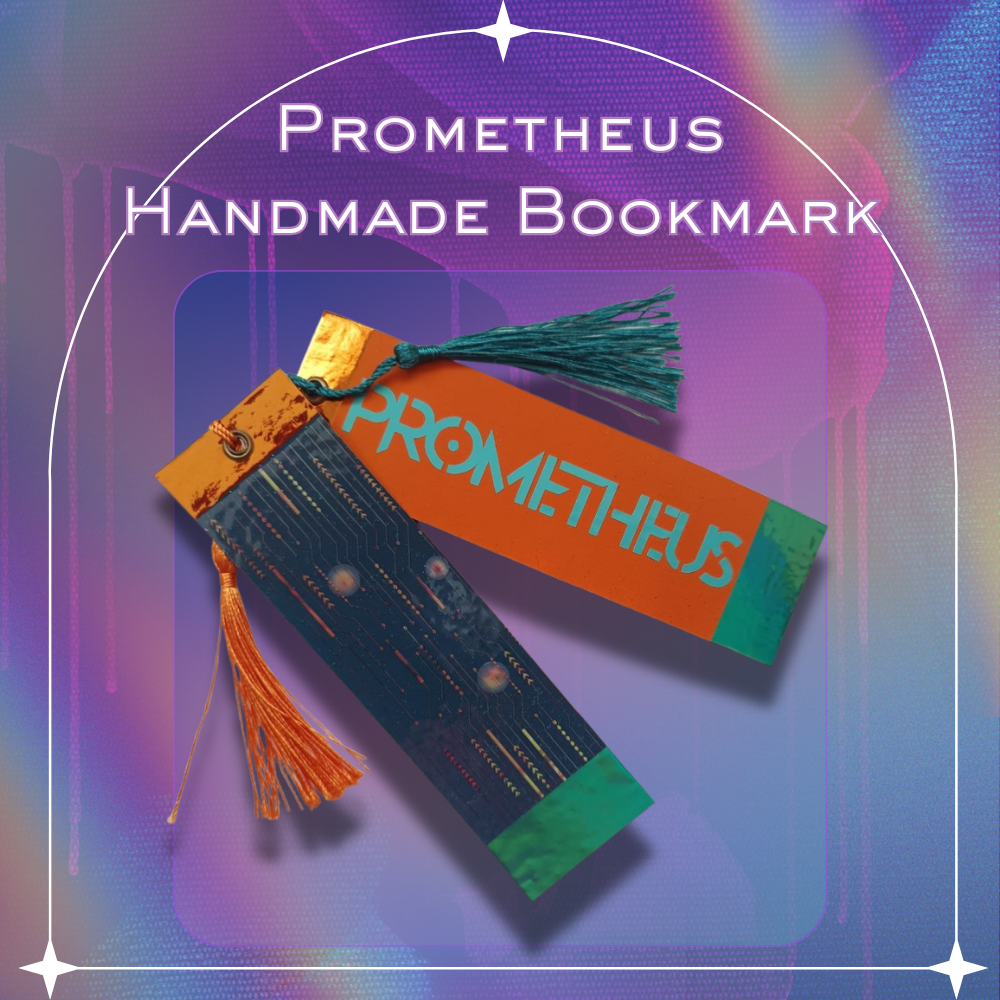 PROMETHEUS Handmade Bookmark