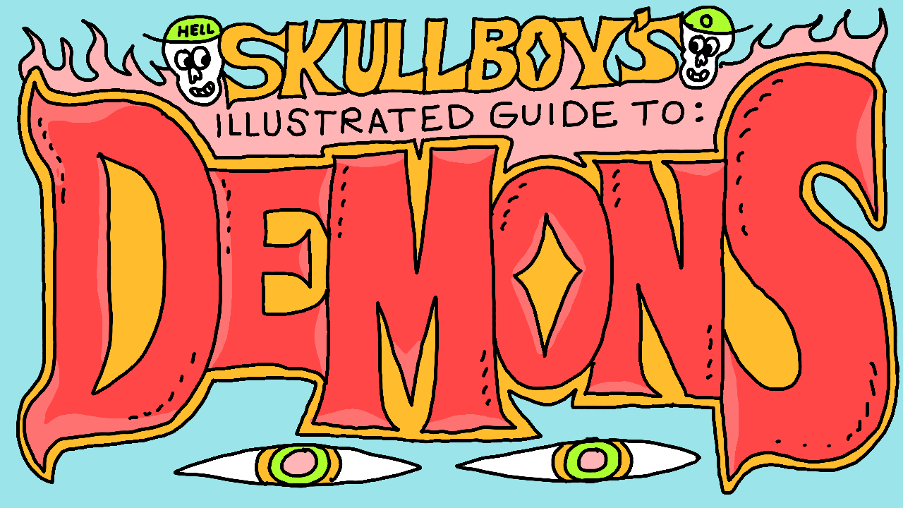 Skullboy's Illustrated Guide to Demons