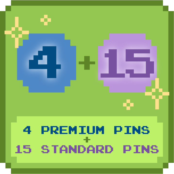 Four Premium Pins + Fifteen Standard Pins