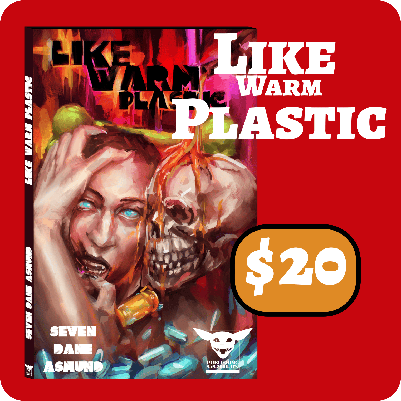 Like Warm Plastic