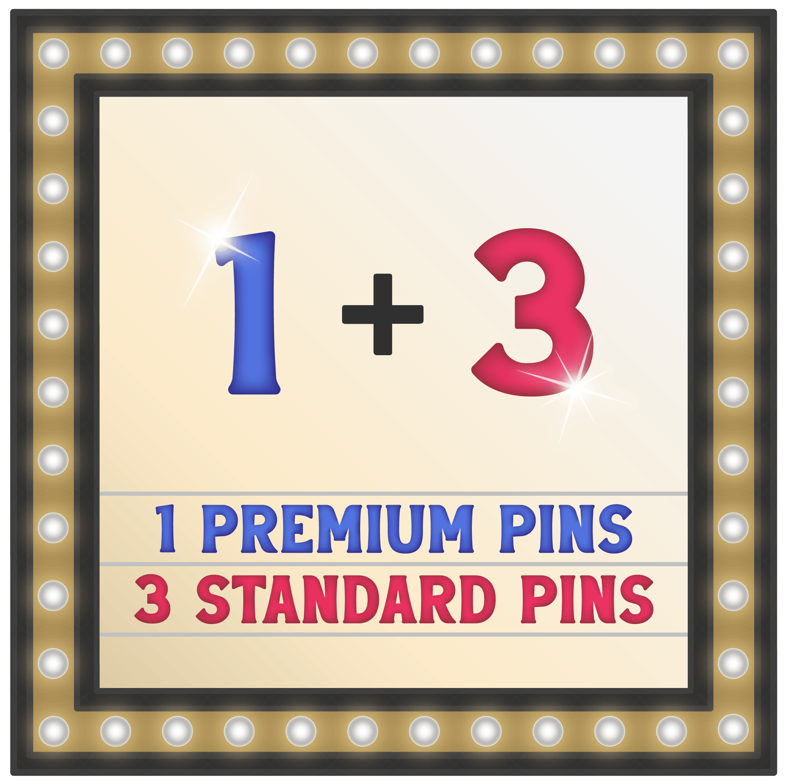 One Premium Pin + Three Standard Pins