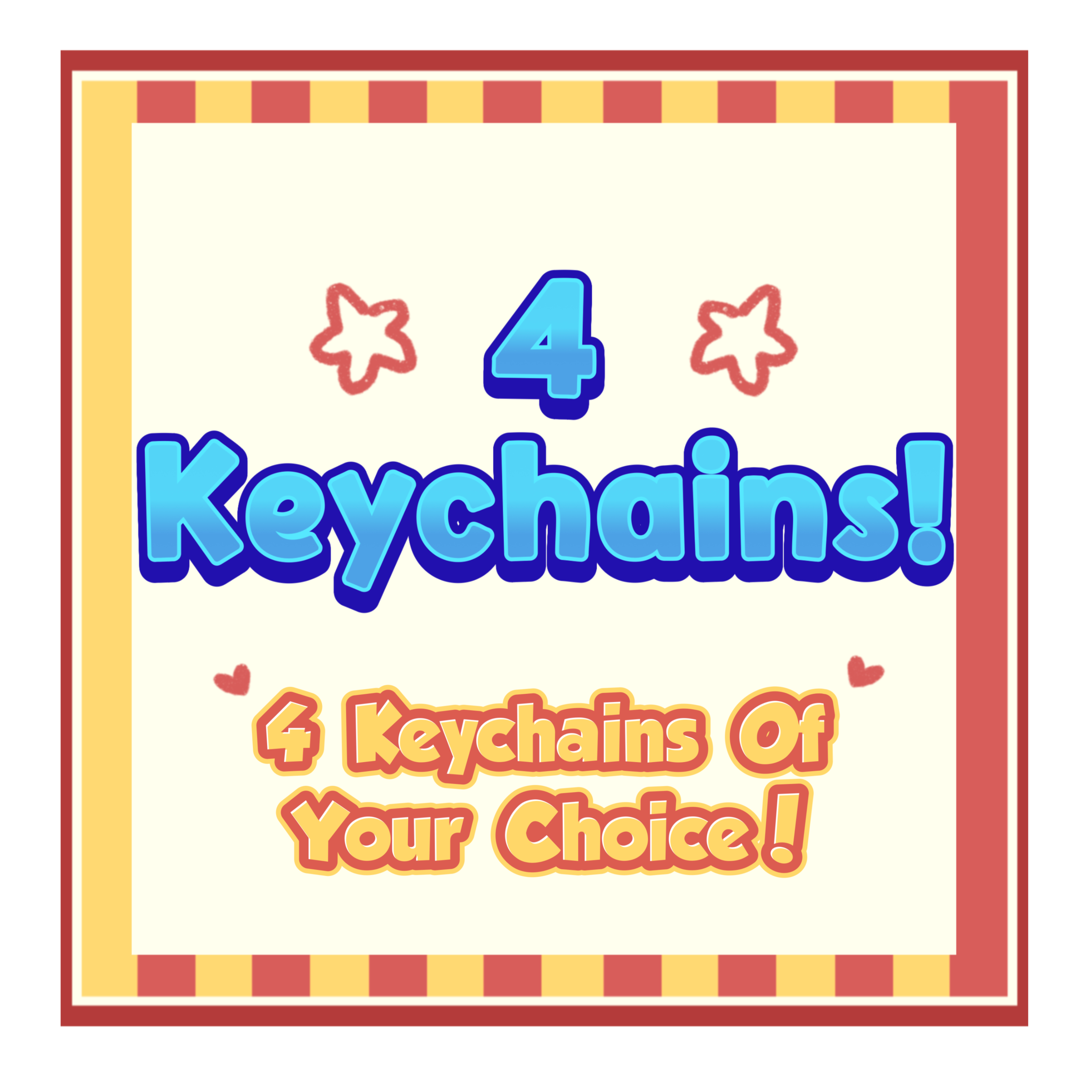 4 Keychains!