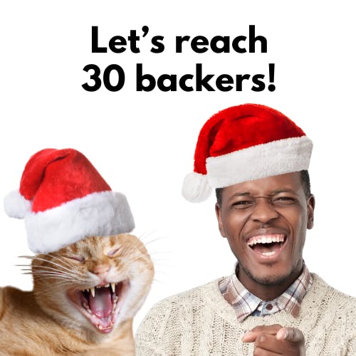Let's reach 30 backers!