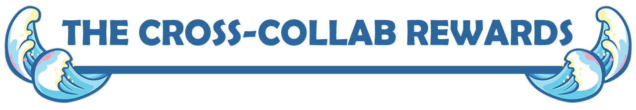 The cross-collab rewards