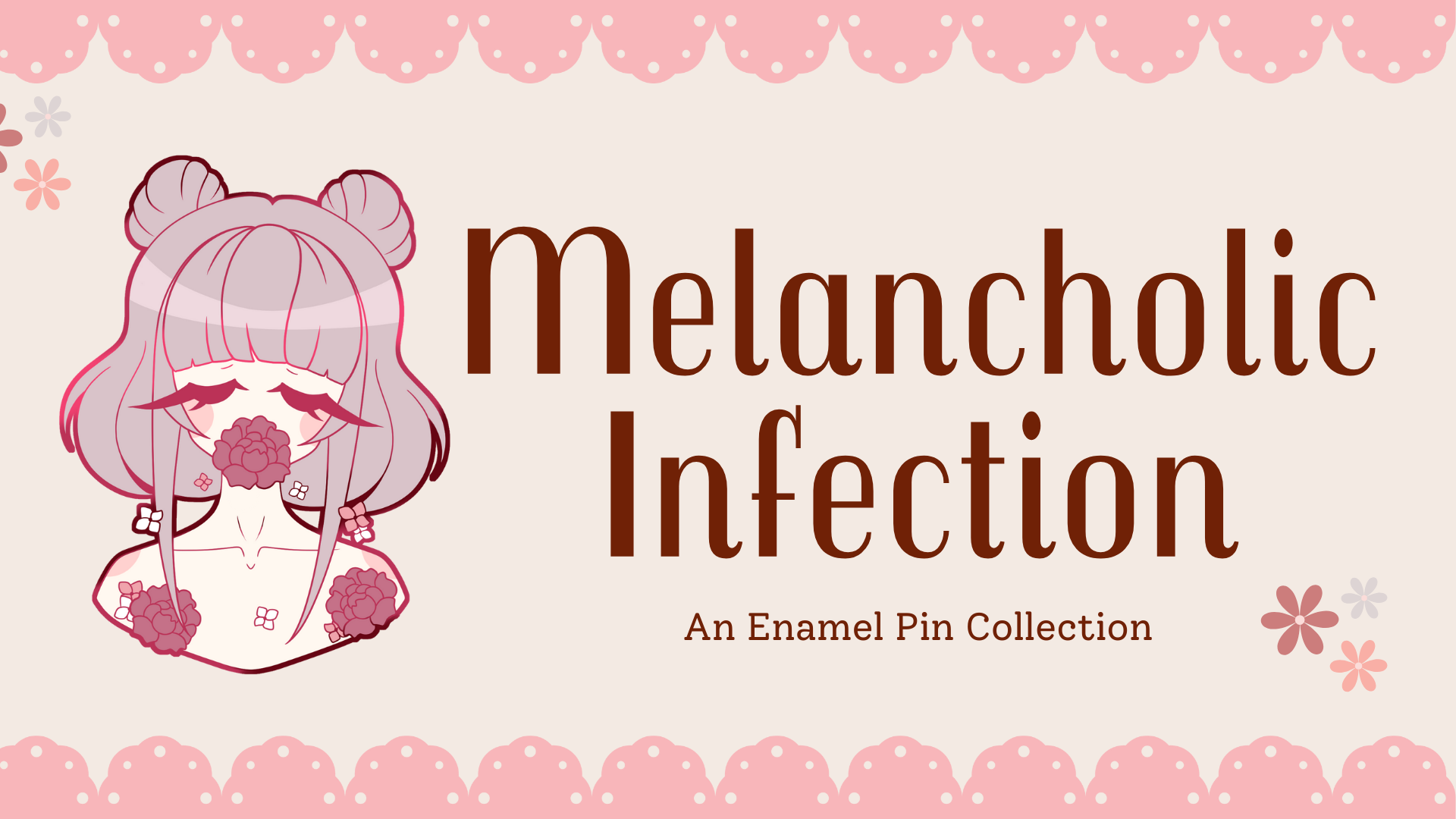 Melancholic Infection ~ An Enamel Pin Collection
