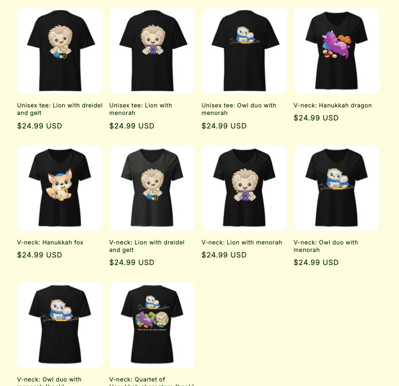 preview of Hanukkah tee shirt designs in storefront (not all available designs and colors are pictured here)https://shop.giftsgaloregames.com/search?q=tee&options%5Bprefix%5D=last