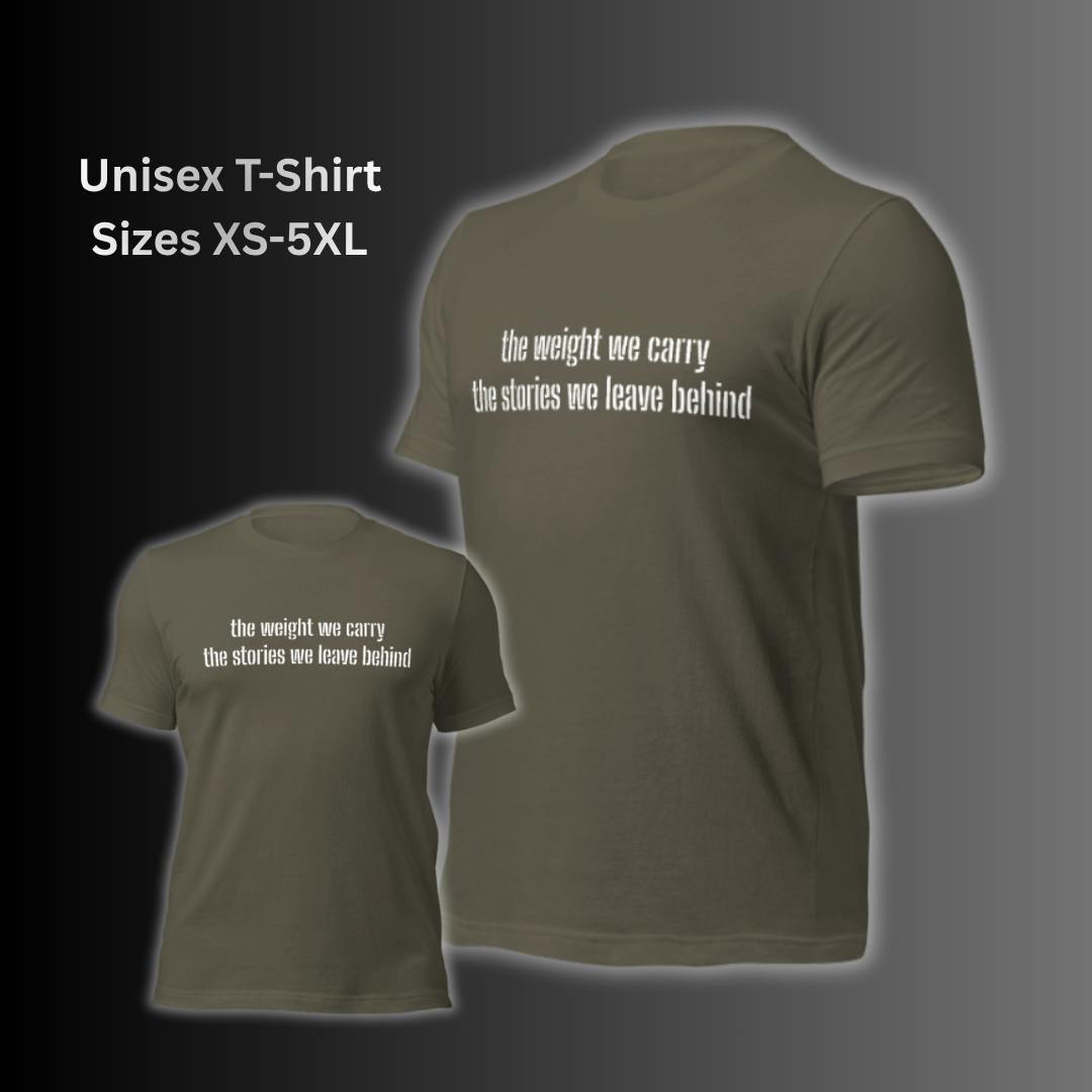 The Weight We Carry T-Shirt