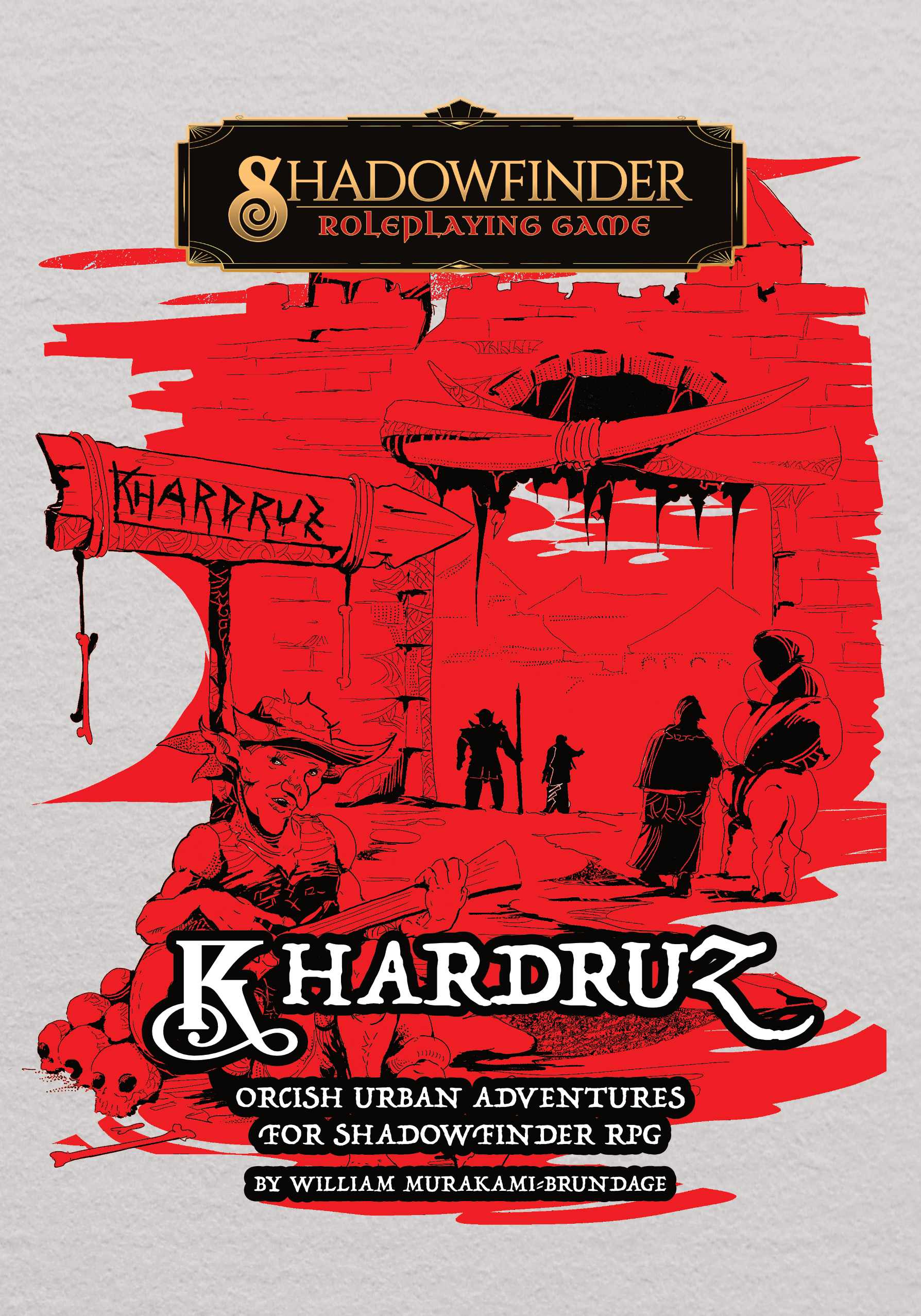 Khardruz: Orcish Urban Adventures PDF