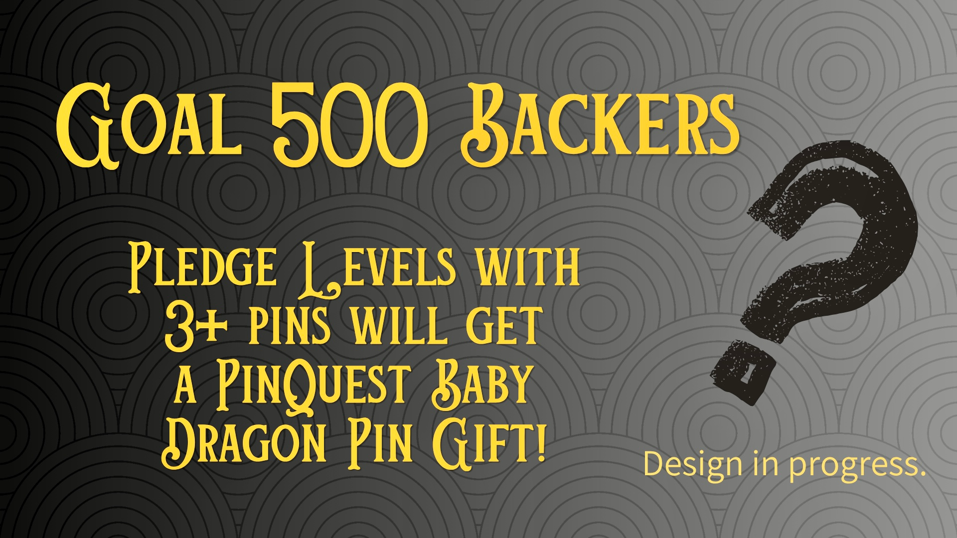 Reach 500 Backers