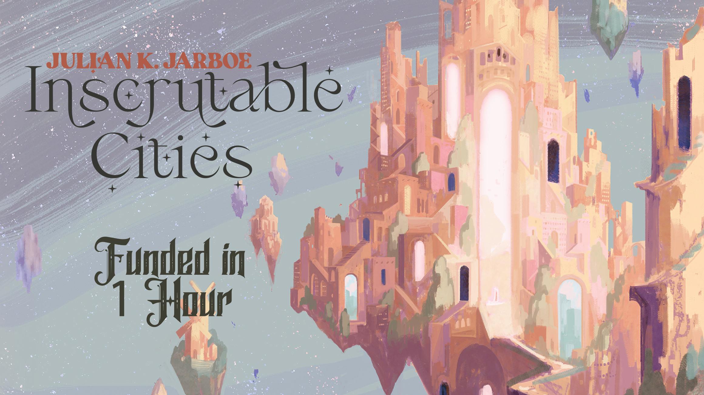 Inscrutable Cities by Julian K. Jarboe Project Update: Book is Done ...