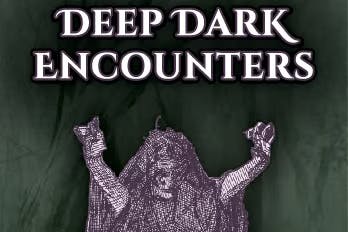 Deep Dark Encounters (Physical)