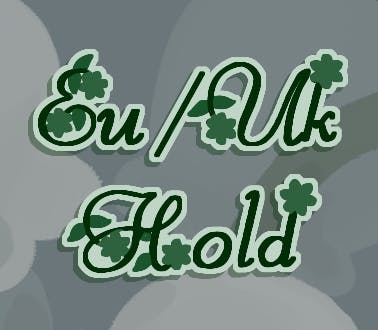 EU/UK Hold My Place