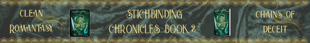 Clean Romantasy - Stitchbinding Chronicles Book 2: Chains of Deceit banner
