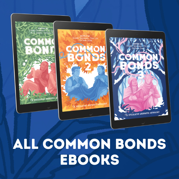 All Common Bonds Anthologies (ebooks)