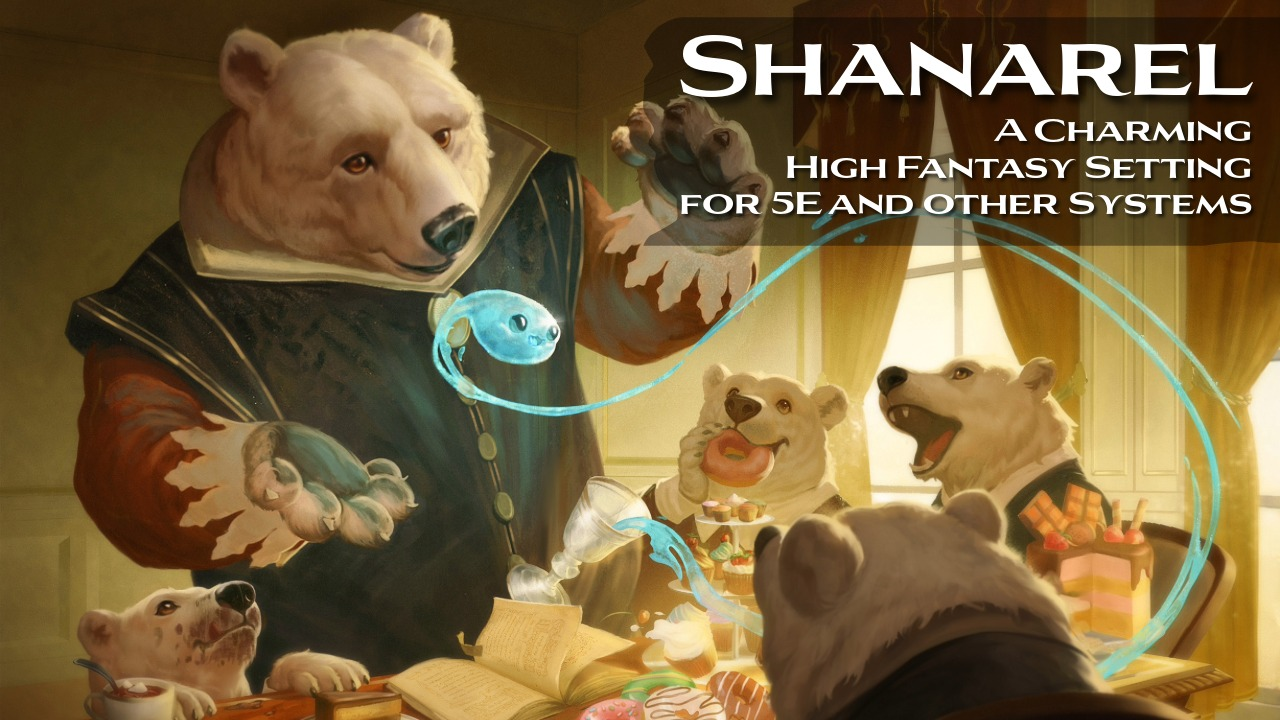 Shanarel – High Fantasy Setting for 5E