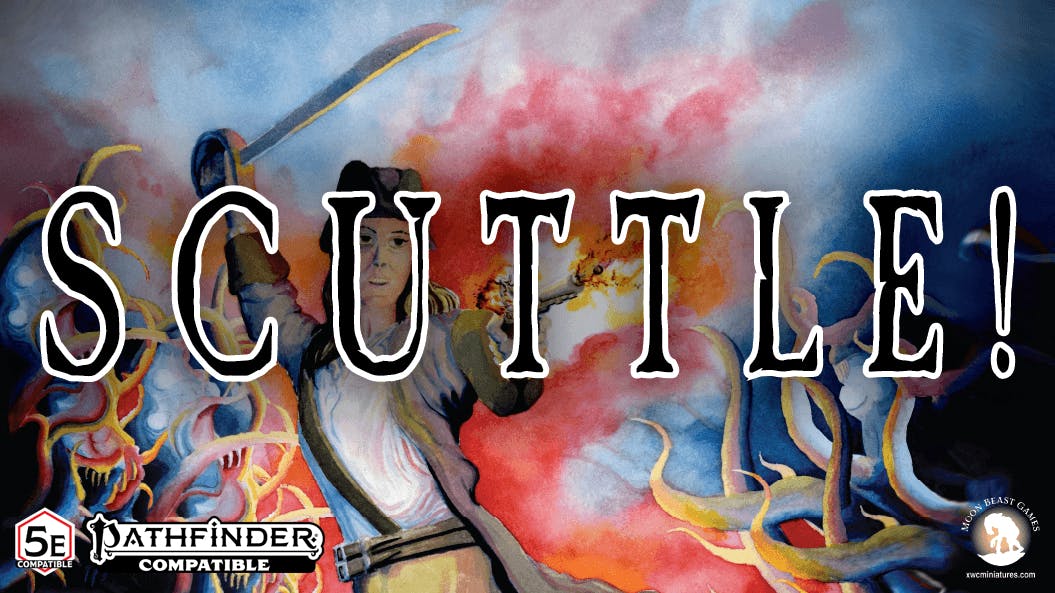 Scuttle! An Eldritch Pirate Adventure for DnD 5E & PF2E