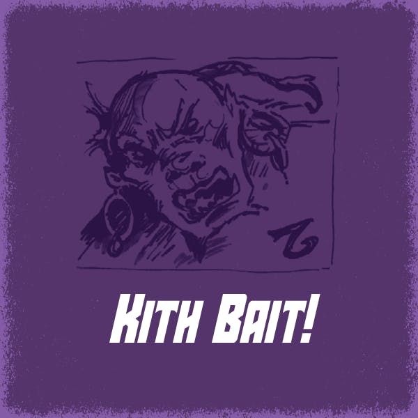 Kith Bait