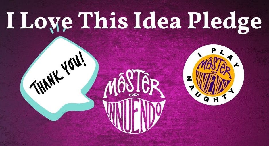 I Love This Idea Pledge