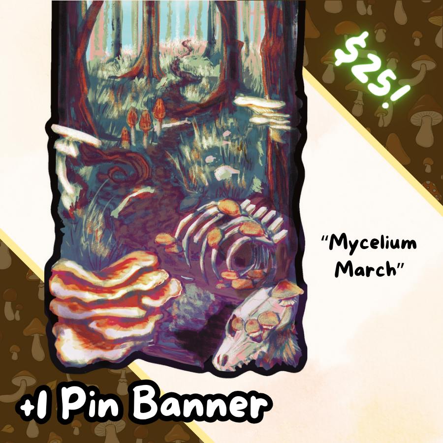 Mycelium March Pin Banner