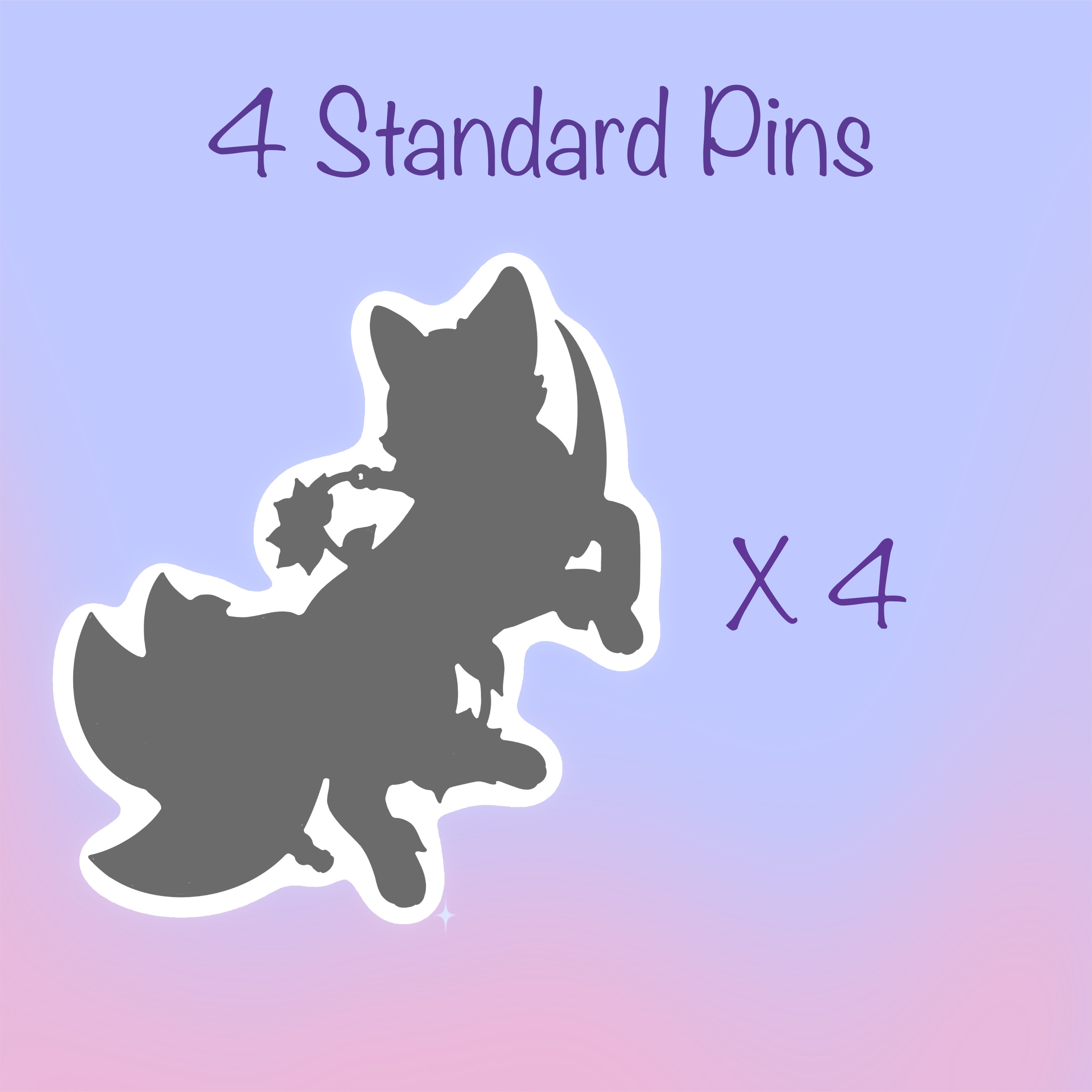 4 Standard Pins