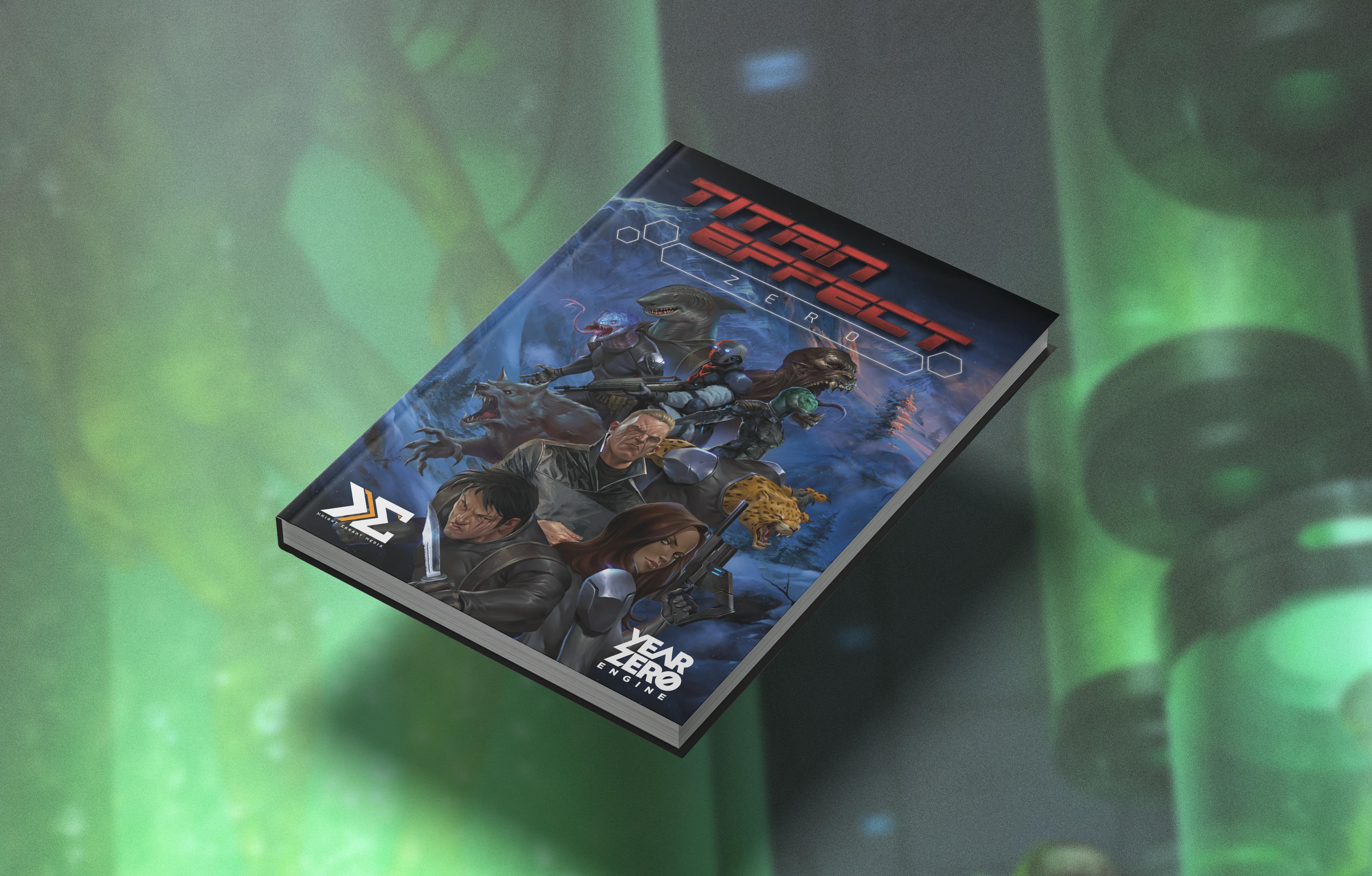 "Titan Effect RPG Zero" cover image featuring Knight Errant Media and Year Zero Engine's logos. The cover is reminiscent of old James Bond movie posters with various characters carrying weapons and posing. Three of these characters look human, while the others are hybrid creatures looking like a mix of humans and different animals (wolf, leopard, shark, reptiles, etc.).