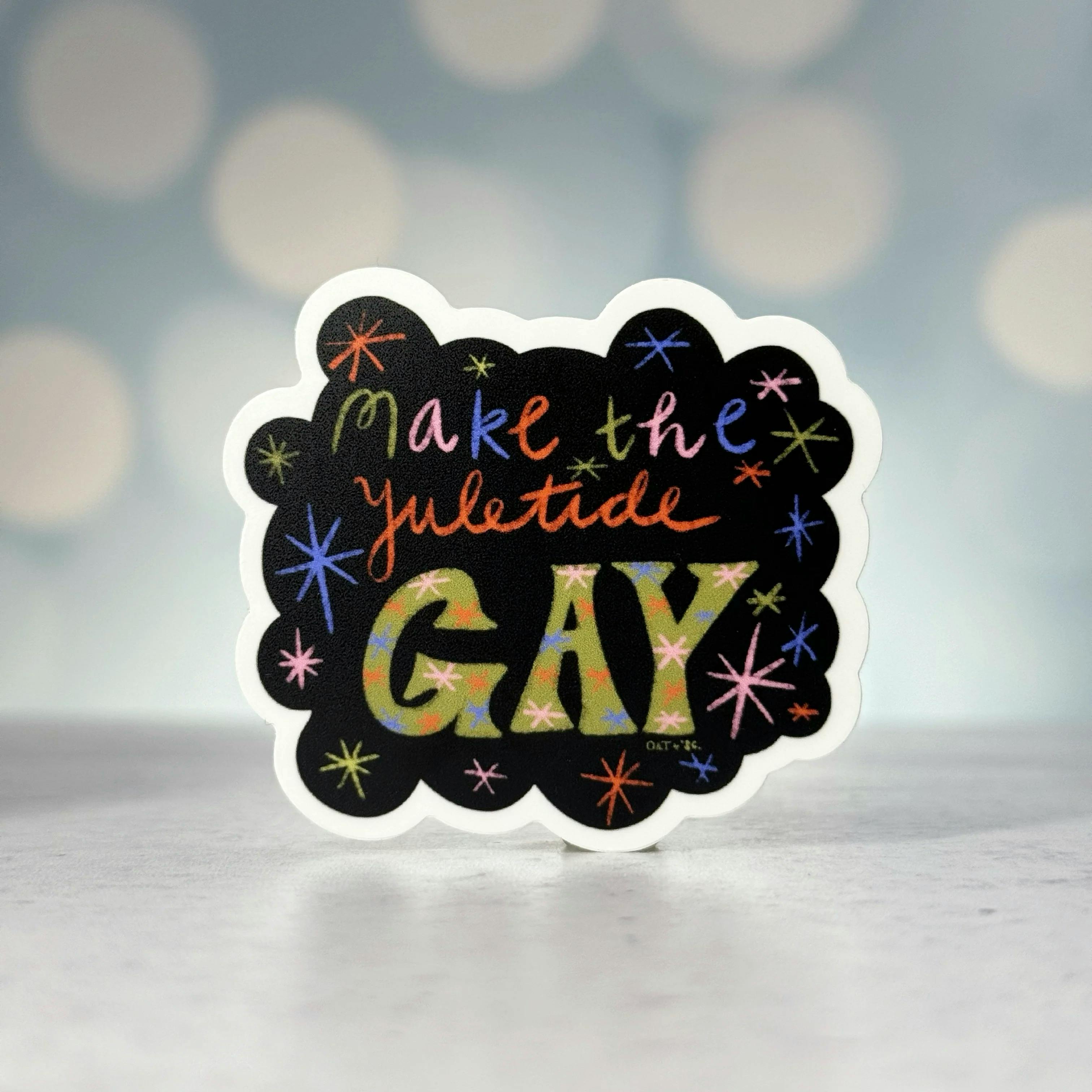 Make The Yuletide Gay Sticker