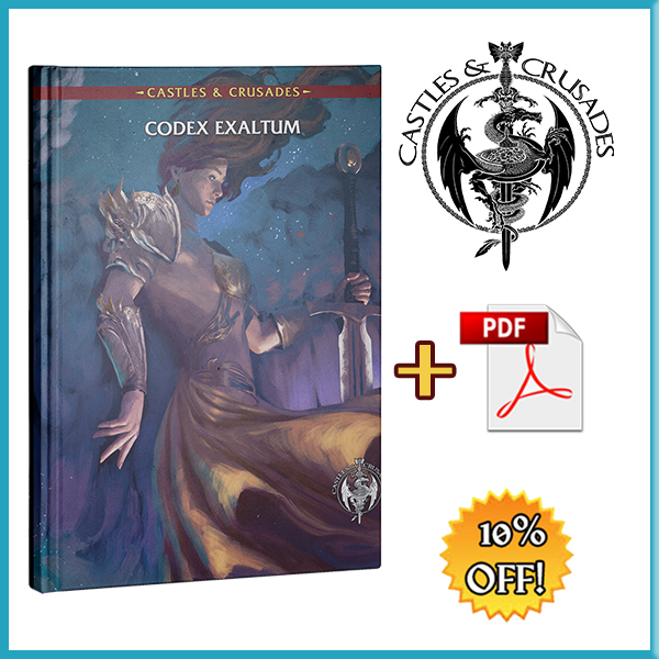 Castles & Crusades Codex Exaltum (Print & PDF)