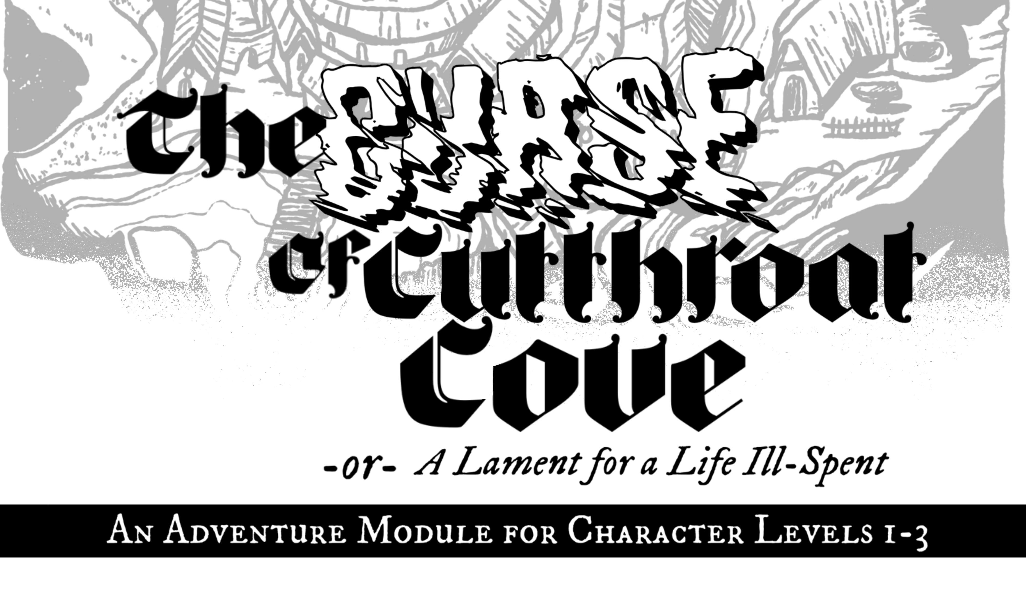 The Curse of Cutthroat Cove - An Old School Adventure Module