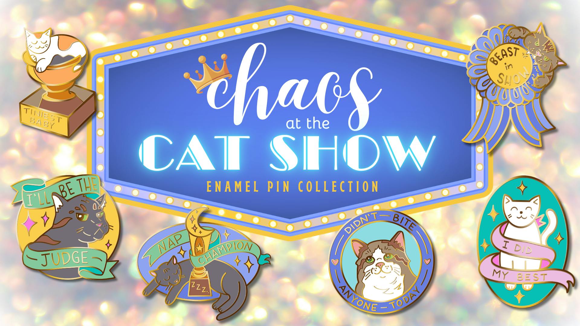 Chaos at the Cat Show - Enamel Pin Collection