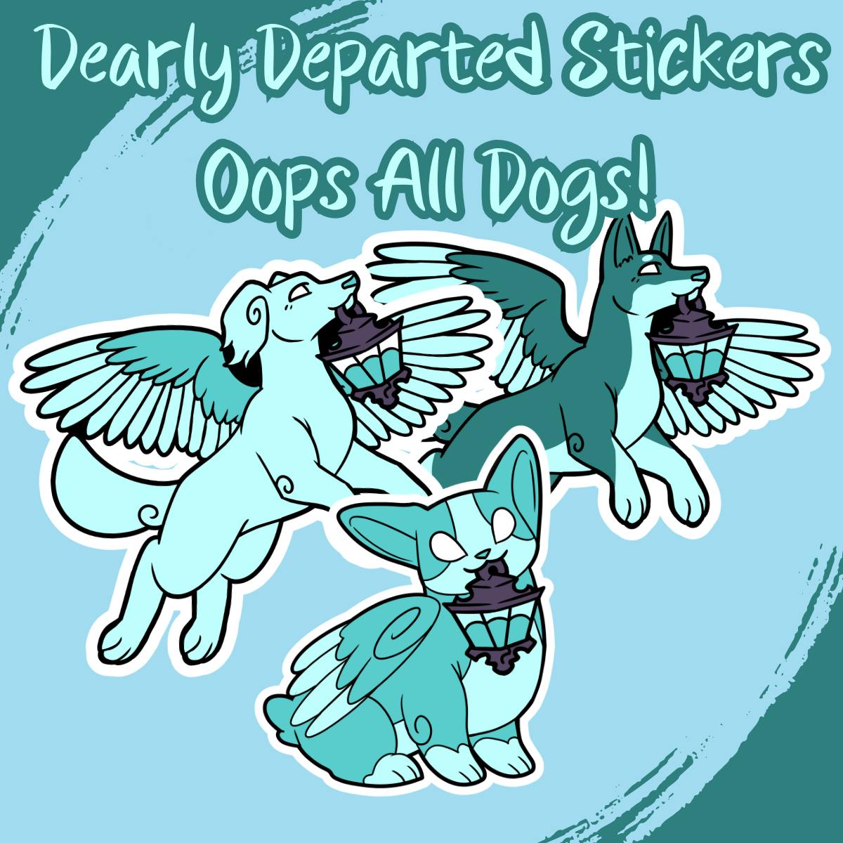 Dearly Departed Sticker Set - Oops All Dogs