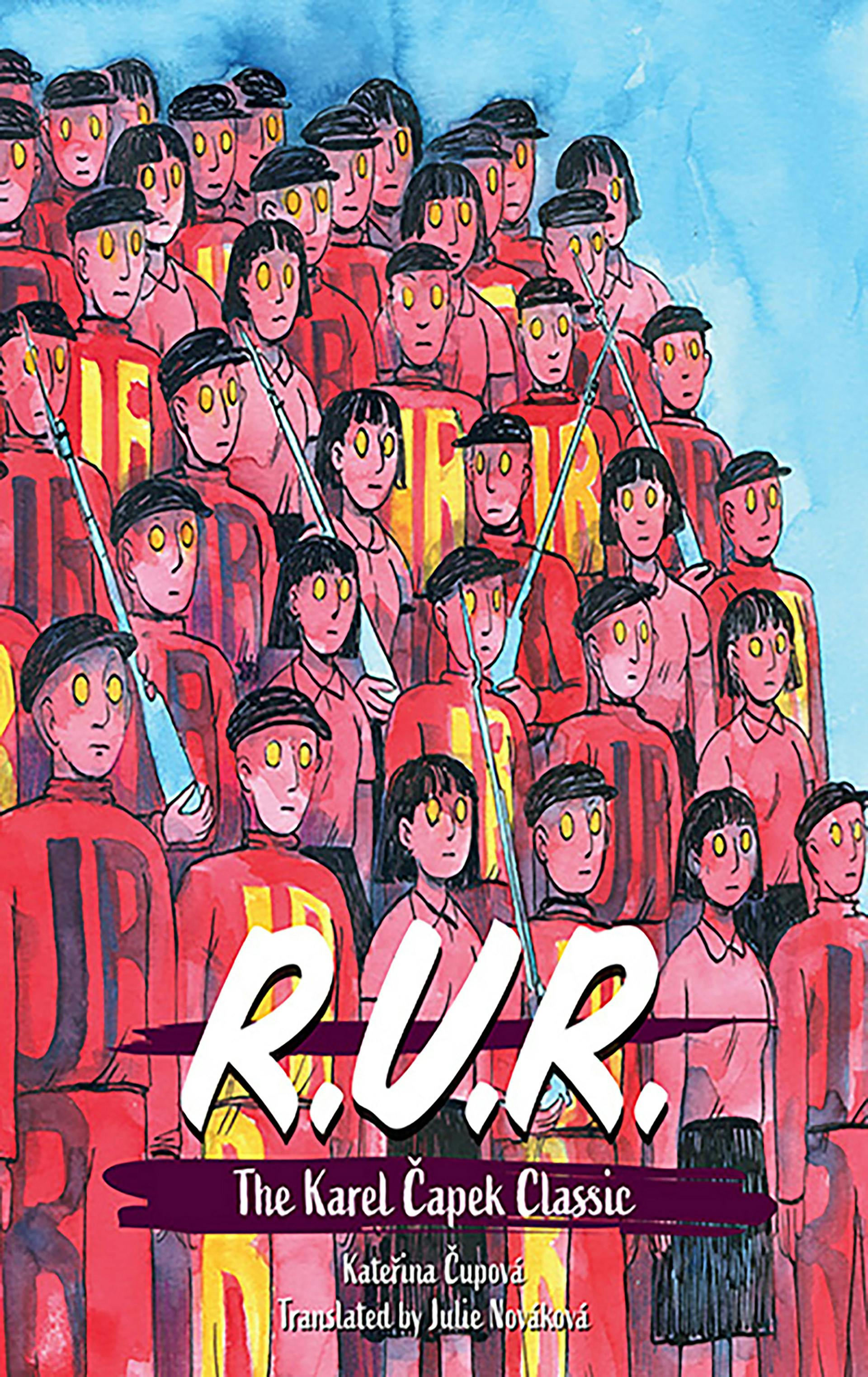 R.U.R. by Kateřina Čupová