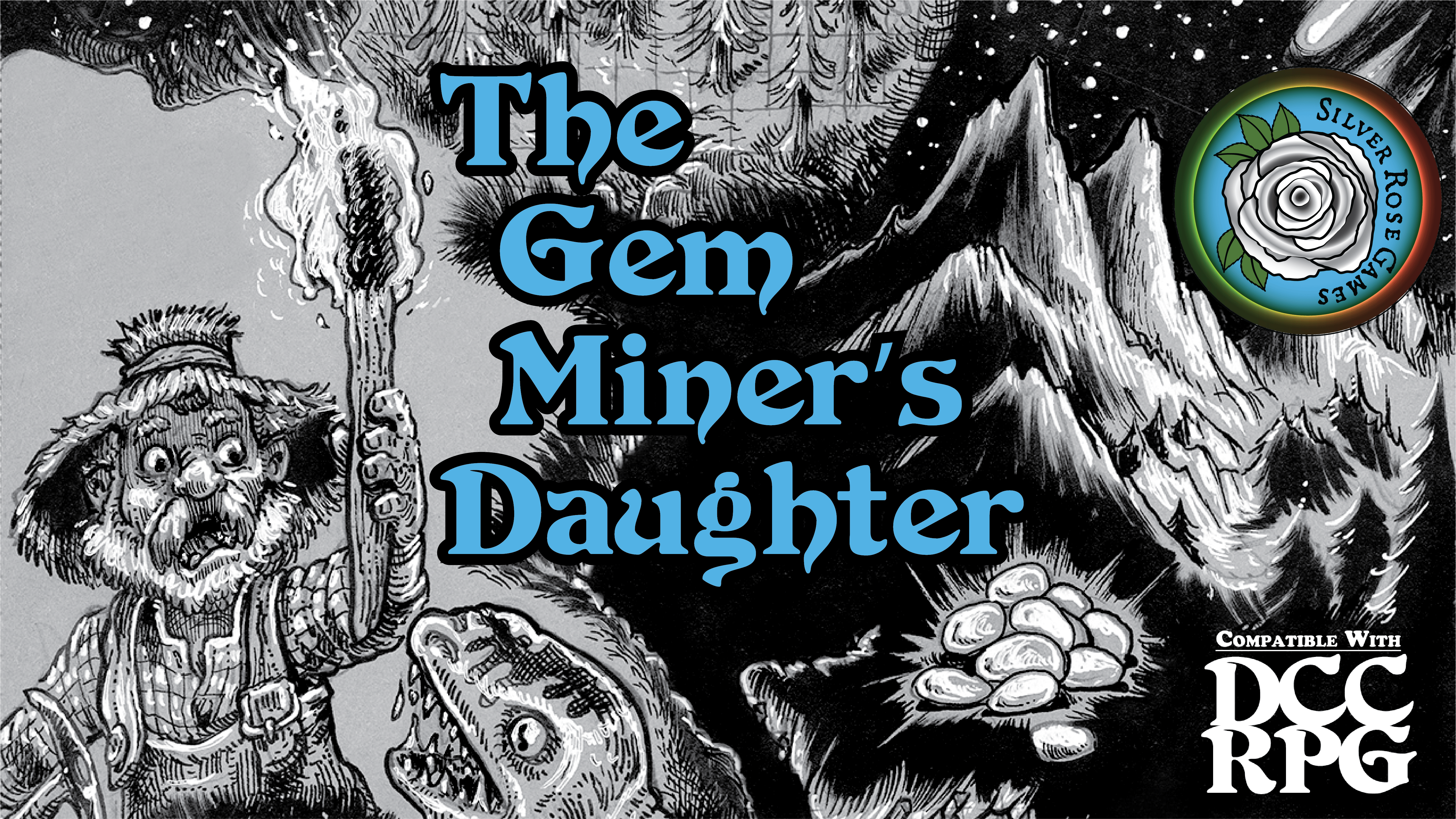 The Gem Miner's Daughter- A level 3 DCC adventure