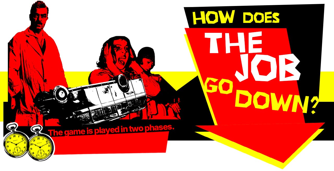 How does The Job go down Header Image - The game is played in two phases.