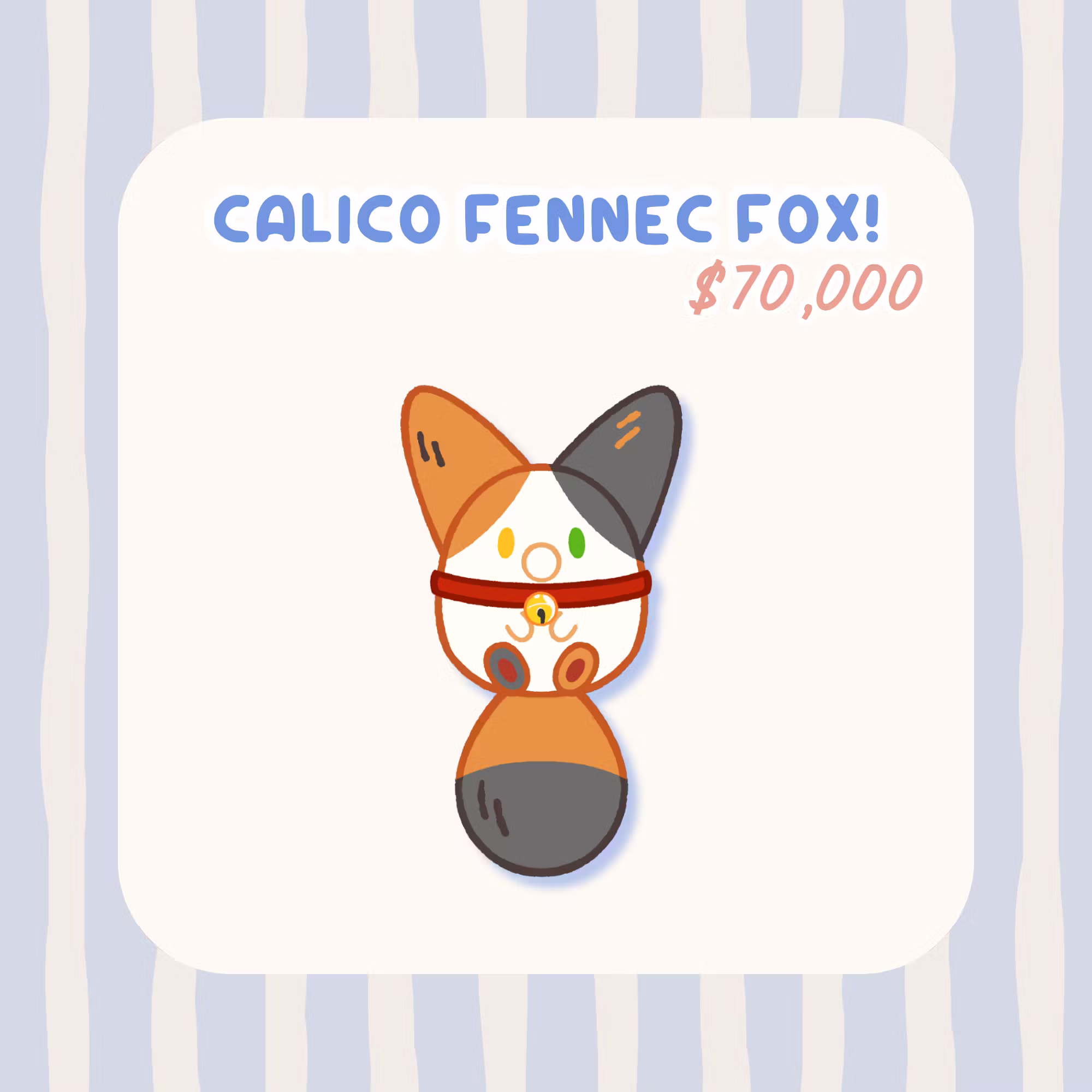 Calico Fennec Fox!