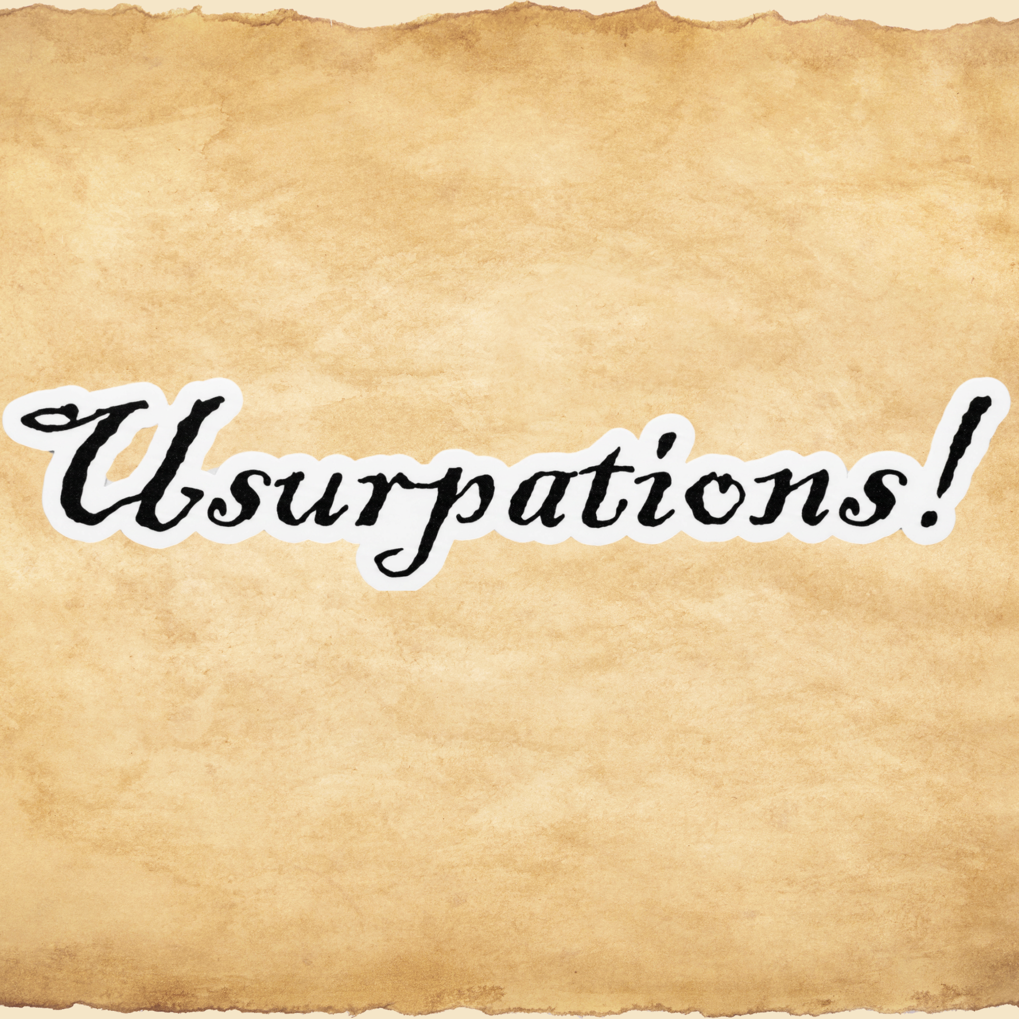 USURPATIONS! Sticker