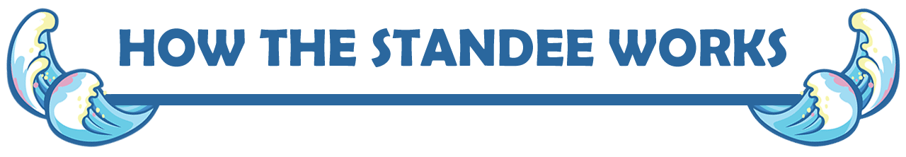 How the standee works