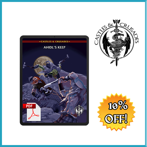Castles & Crusades Ahidl’s Keep (PDF)