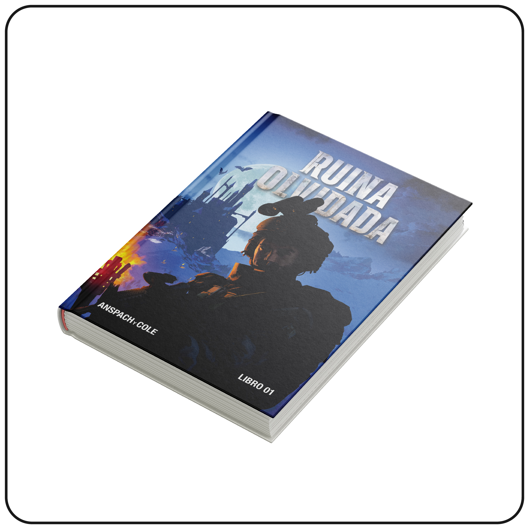 Ruina olvidada, la novela