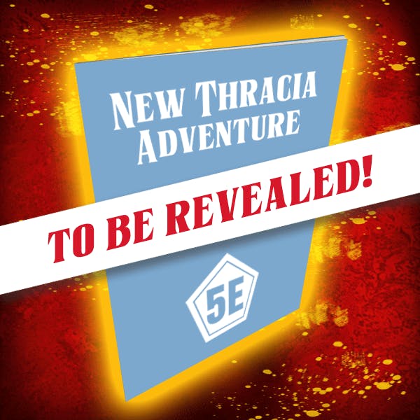 Brand New 5E Adventure for Caverns of Thracia! (Print+PDF)