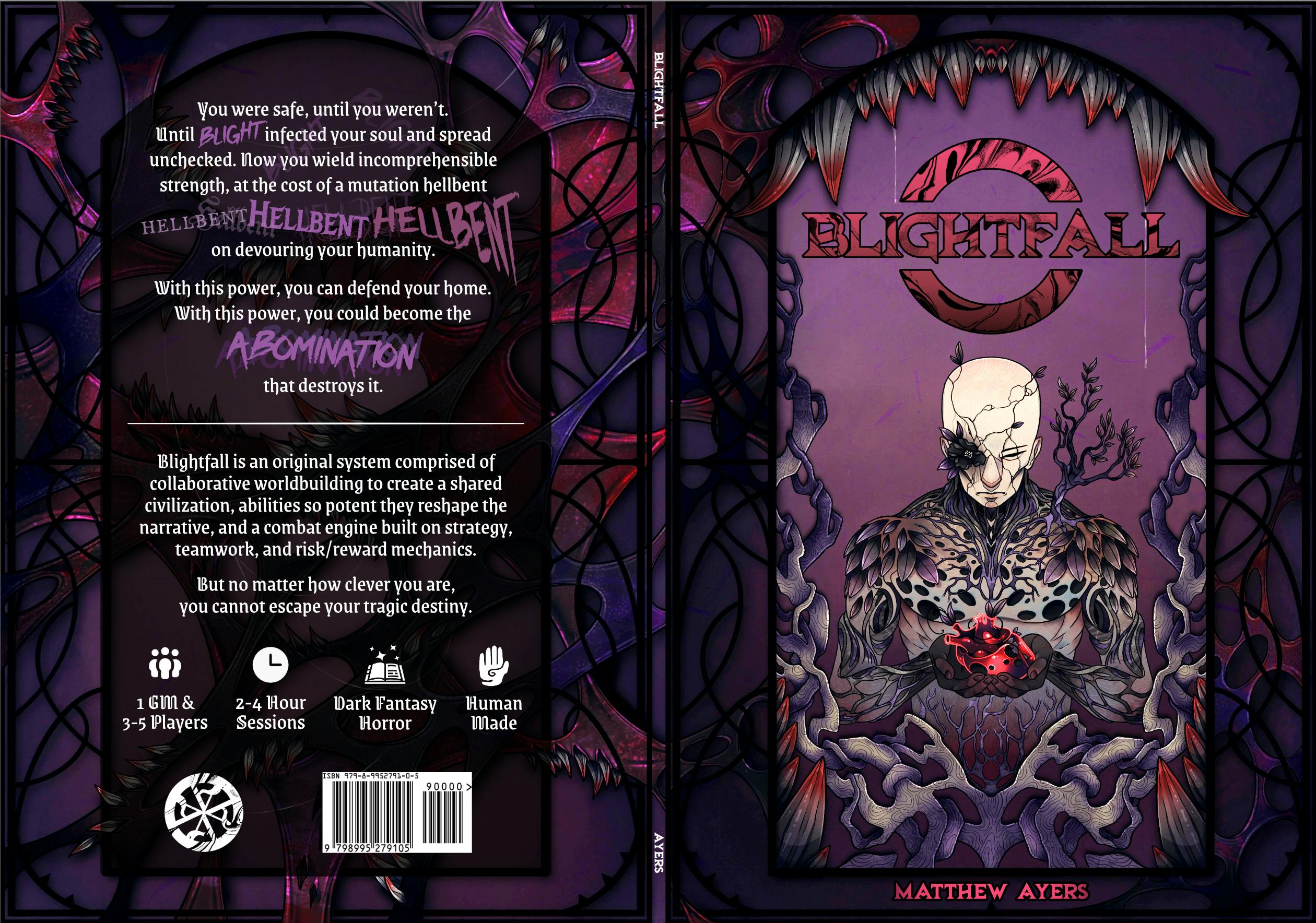 Front, spine, and back cover of Blightfall, featuring a man/plant hybrid holding his own heart in his hands, as well as some blurbs and icons on the back.