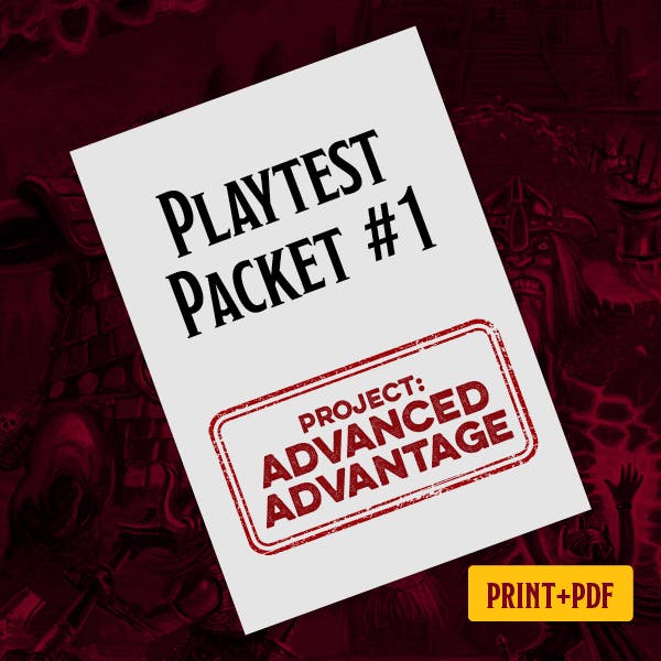 Advanced Advantage Playtest Pack #1 (Print+PDF)