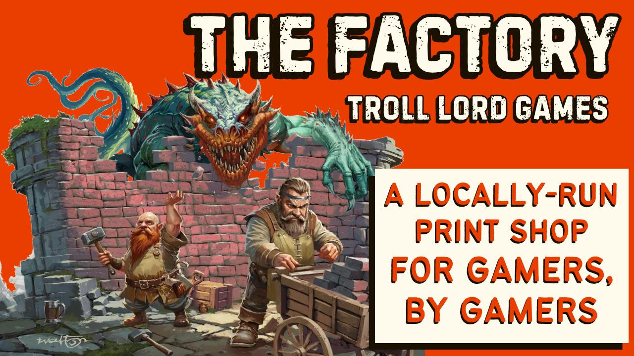 Troll Lord Games: The Factory TTRPG Printing Facility Project Update ...
