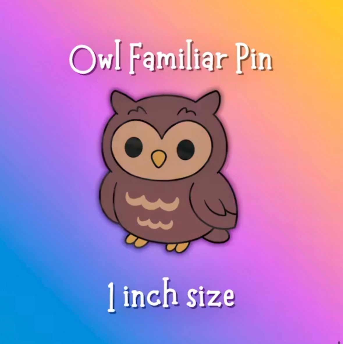 Owl Familiar Pin