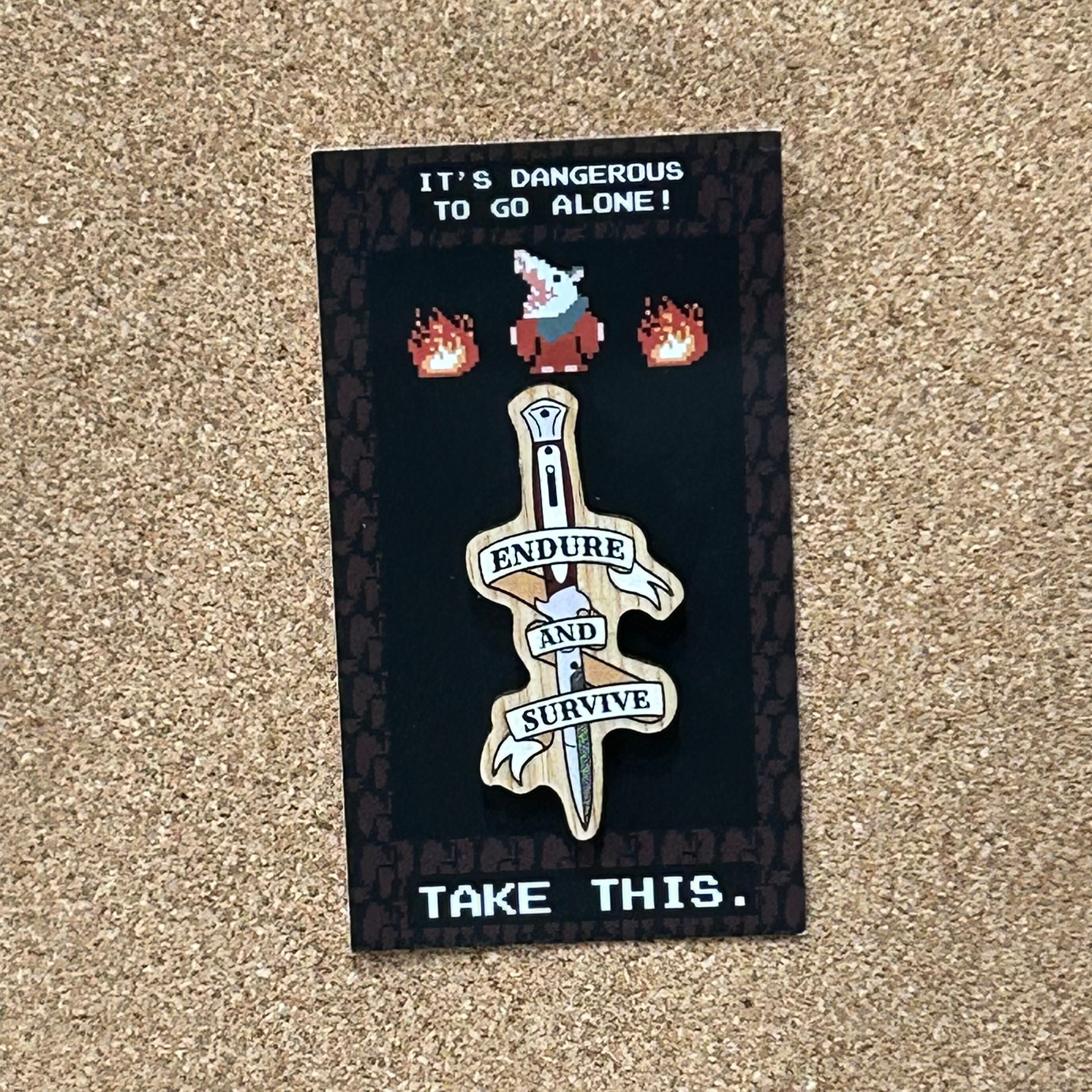 Endure and Survive Wooden Pin