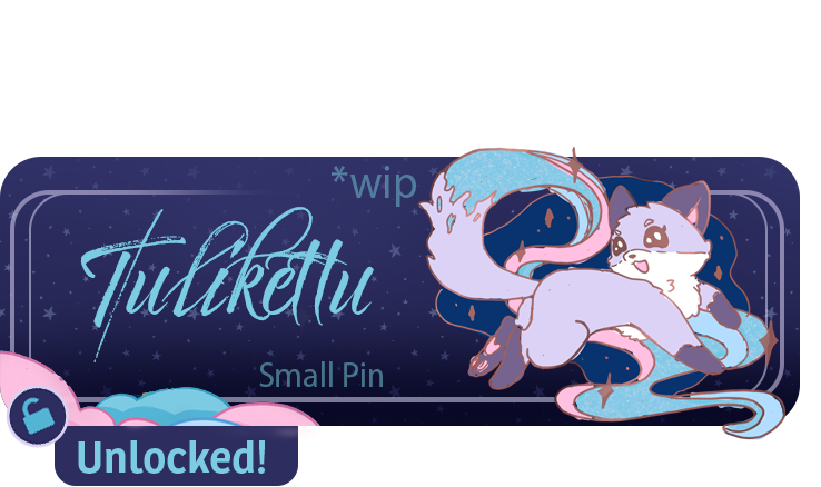 Tulikettu Pin Unlocked!