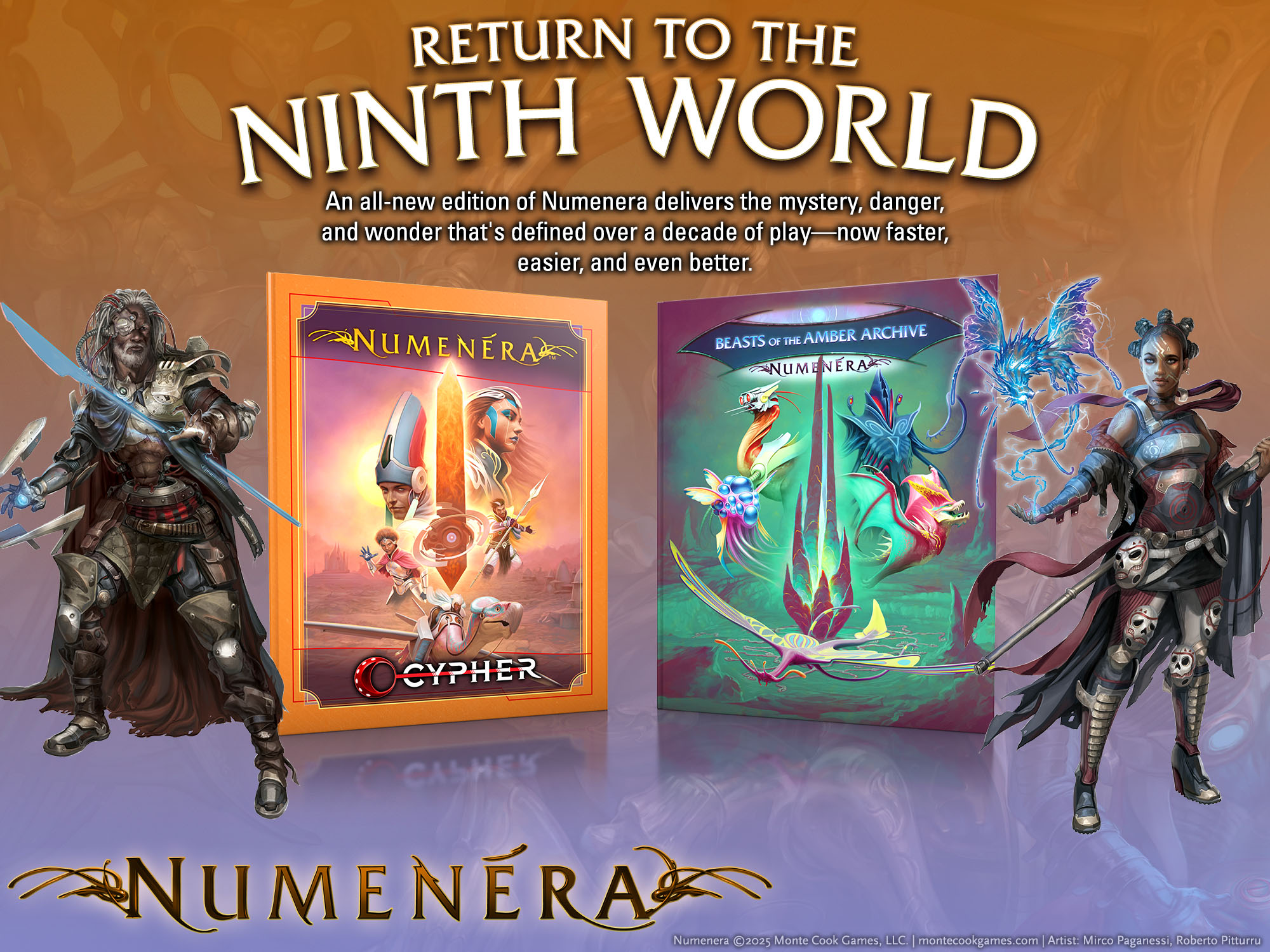 Fantasy characters flank mockups of the Numenera and Beasts of the Amber Archives books. Text says RETURN TO THE NINTH WORLD An all-new edition of Numenera delivers the mystery, danger, and wonder that's defined over a decade of play-now faster, easier, and even better.