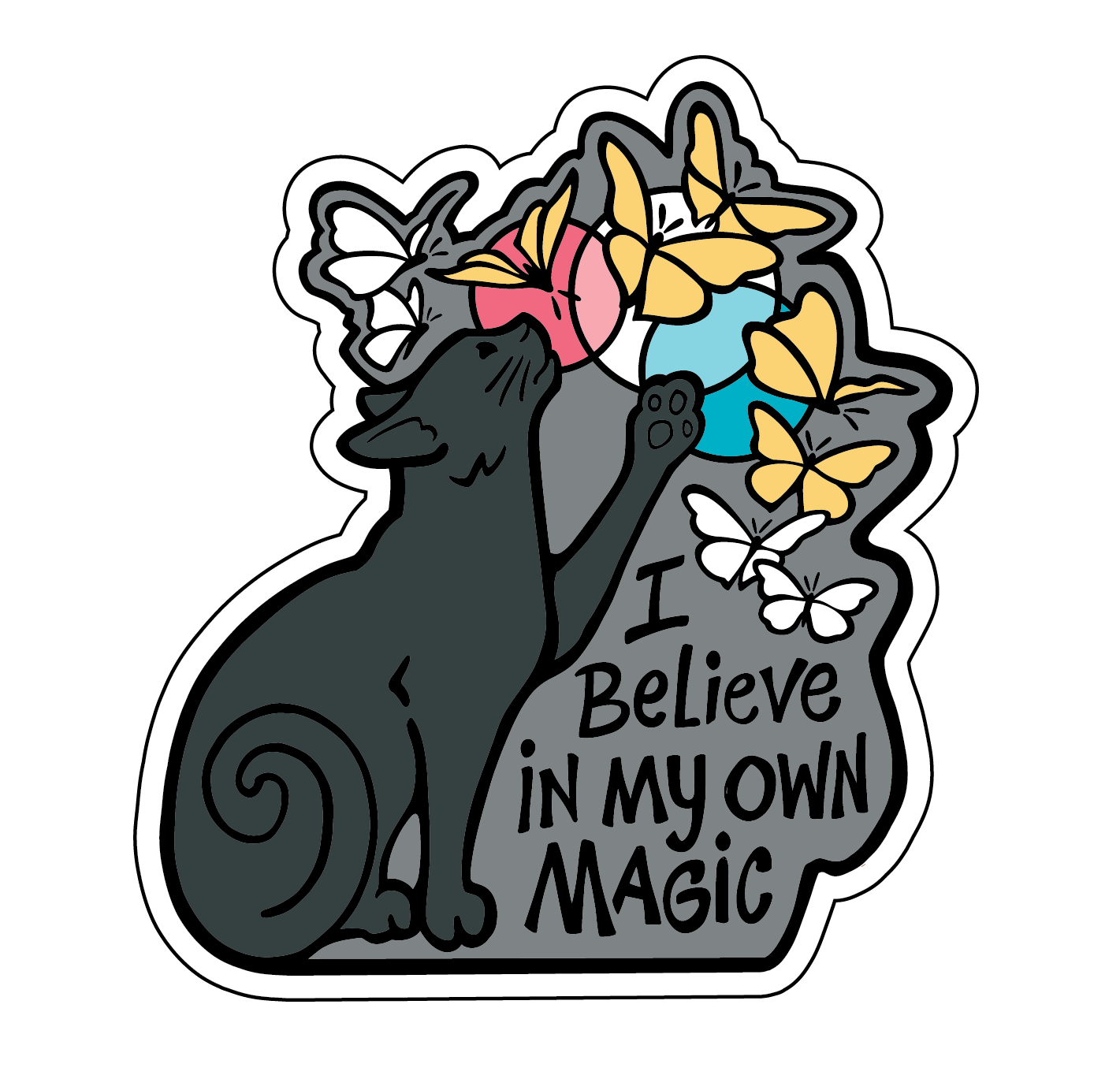 I Believe In My Own Magic