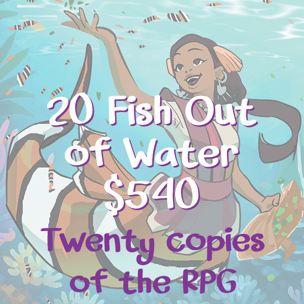 Fish Out of Water RPG - 20 copies