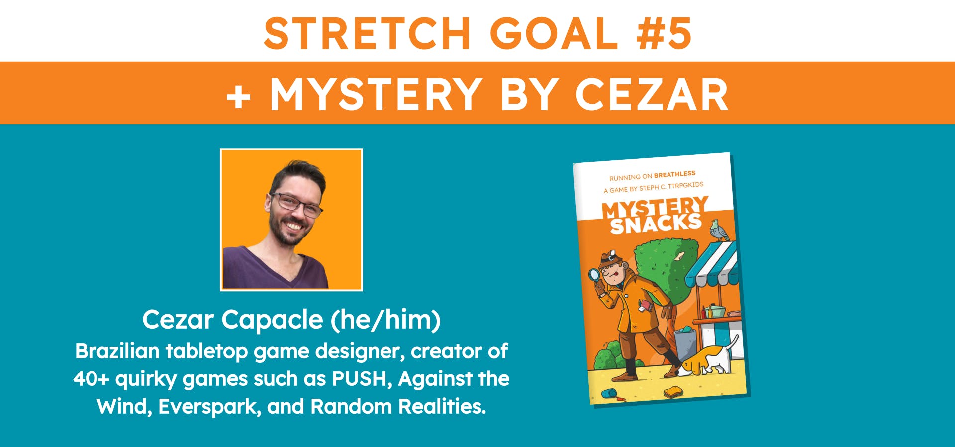 Stretch goal #5 - Mystery by Cezar